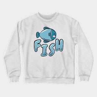 cute fish Crewneck Sweatshirt